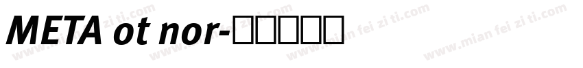 META ot nor字体转换
